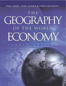 Paperback The Geography of the World Economy Book