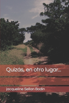 Paperback Quizás, en otro lugar... [Spanish] Book