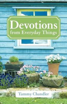 Paperback Devotions from Everyday Things Book