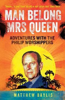 Paperback Man Belong Mrs Queen: My South Sea Adventures with the Phili Book