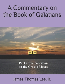 Paperback A Commentary on the Book of Galatians Book