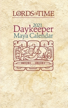 Paperback Lords of Time 2021 Daykeeper Maya Calendar Book