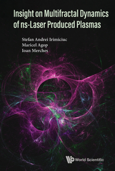 Hardcover Insight on Multifractal Dynamics of Ns-Laser Produced Plasmas Book
