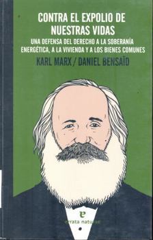 Contra el expolio de nuestras vidas: Una defensa del derecho a la soberanía energética, a la vivienda y a los bienes comunes