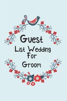 Paperback Guest List Wedding for groom: Wedding Planner & Organizer Book