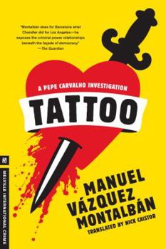 Tattoo - Book #2 of the Pepe Carvalho