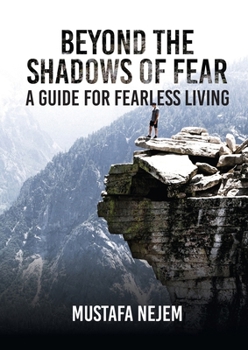 Paperback Beyond the shadows of fear A Guide for fearleass living Book