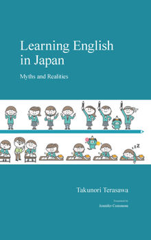 Hardcover Learning English in Japan: Myths and Realities Book