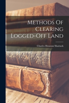 Paperback Methods Of Clearing Logged-off Land Book