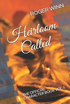 Paperback Heirloom: Called: The Official Character Book Vol. I Book