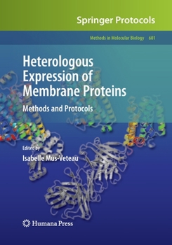 Paperback Heterologous Expression of Membrane Proteins: Methods and Protocols Book