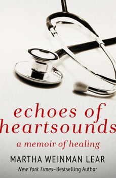 Paperback Echoes of Heartsounds: A Memoir of Healing Book