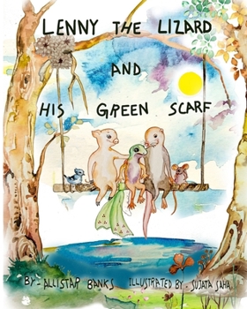 Paperback Lenny the Lizard and His Green Scarf Book