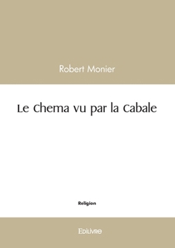 Paperback Le Chema vu par la Cabale [French] Book