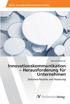 Paperback Innovationskommunikation - Herausforderung für Unternehmen [German] Book