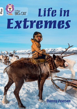 Collins Big Cat ? LIFE IN EXTREMES: Band 10+/White Plus: Band 10+/White Plus - Book #4 of the Ανθολογία Επιστημονικής Φαντασίας Ιστορίες των εκδόσεων Ωρόρα
