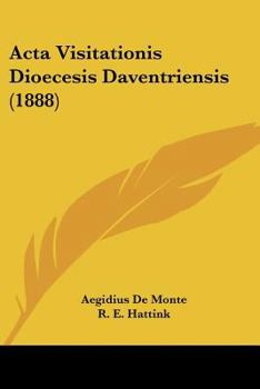 Paperback Acta Visitationis Dioecesis Daventriensis (1888) [Latin] Book
