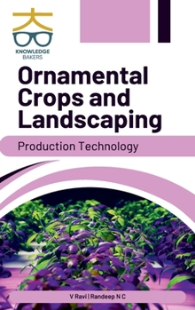 Hardcover Ornamental Crops and Landscaping: Production Technology Book