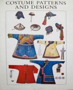 Hardcover Costume Patterns and Designs: A Survey of Costume Patterns and Designs of All Periods and Nations from Antiquity to Modern Times Book