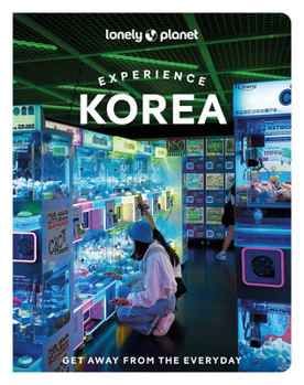 Lonely Planet Experience Korea (Travel Guide)