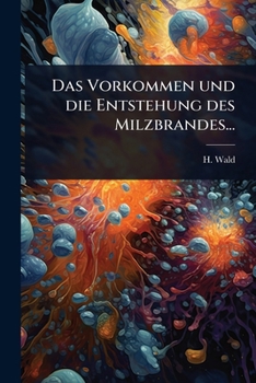 Paperback Das Vorkommen und die Entstehung des Milzbrandes... [German] Book