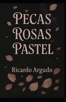 Paperback Pecas, Rosas Pastel [Spanish] Book