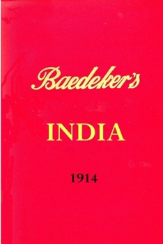 Paperback Baedeker's India 1914 Book