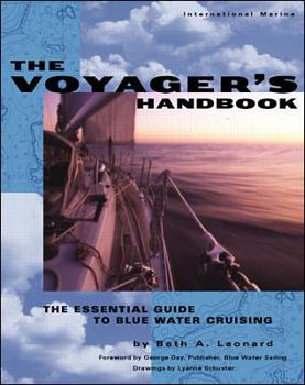 Hardcover The Voyager's Handbook: The Essential Guide to Bluewater Cruising Book