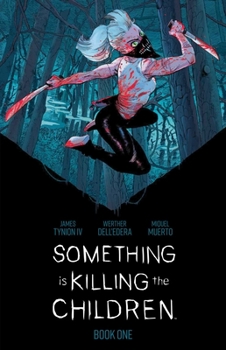 Hardcover Something Is Killing the Children Book One Deluxe Edition Book