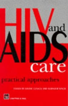 Paperback HIV and AIDS Care Out of Print: Practical Approaches Book