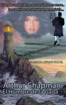 Paperback Arthur Chapman: El Hombre de la Gaita [Spanish] Book