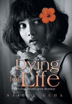 Hardcover Dying for Life: Defying Death and Destiny Book