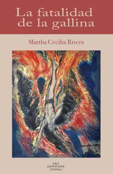 Paperback La fatalidad de la gallina: Novela [Spanish] Book