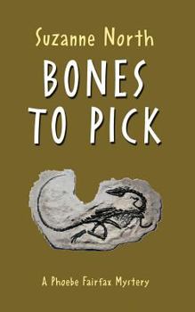 Paperback Bones to Pick: A Phoebe Fairfax Mystery Book