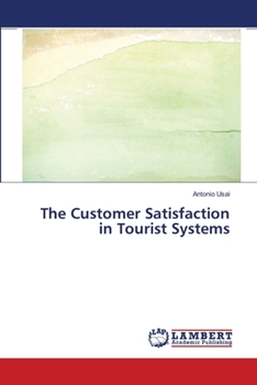 Paperback The Customer Satisfaction in Tourist Systems Book