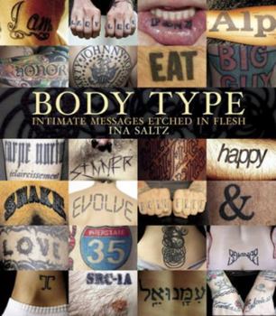 Hardcover Body Type: Intimate Messages Etched in Flesh Book