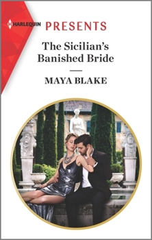 Mass Market Paperback The Sicilian's Banished Bride: Escape with This Sicilian Marriage of Covenience Romance Book