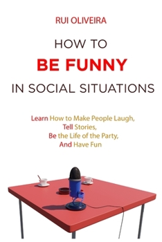Paperback How to be Funny in Social Situations Book