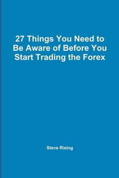 Paperback 27 Things You Need to Be Aware of Before You Start Trading the Forex Book