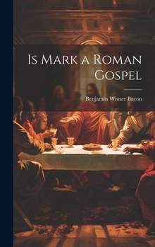 Hardcover Is Mark a Roman Gospel Book