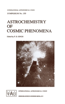 Hardcover Astrochemistry of Cosmic Phenomena Book