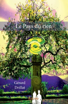 Paperback Le Pays du rien [French] Book