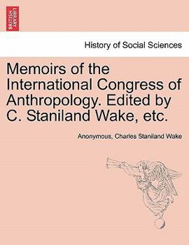 Memoirs of the International Congress of Anthropology