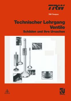 Paperback Technischer Lehrgang Ventile: Schäden Und Ihre Ursachen [German] Book
