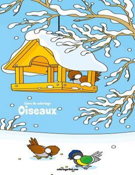 Paperback Livre de coloriage Oiseaux 6 [French] Book