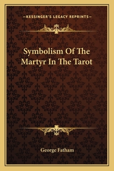 Paperback Symbolism Of The Martyr In The Tarot Book