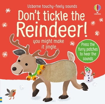 Don't Tickle the Reindeer! - Book  of the Don't Tickle the Animals!