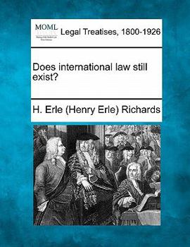 Does international law still exist?