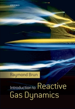 Hardcover Introduction to Reactive Gas Dynamics Book