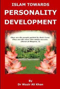 Paperback Islam Towards Personality Development Book